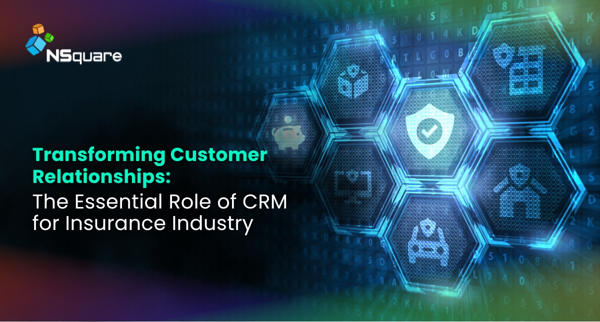 Boosting customer relationships with CRM for insurance industry