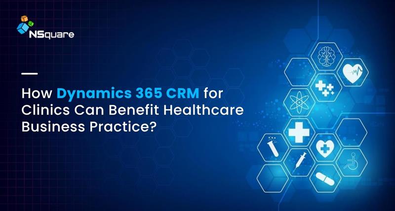 Dynamics 365 for Clinics